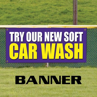 Try Our New Soft Car Wash Clean Auto Detailing Service Advertising Vinyl Banner