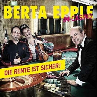 Berta Epple Im Casino-die Rente Ist Sicher (CD)