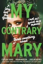 My Contrary Mary: Now a Streaming Series (The Lady Janies)