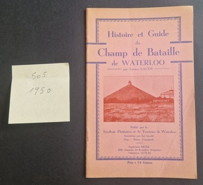 WATERLOO - 1815 - NAPOLEON - WELLINGTON - BLUCHER - REF 505