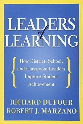 Leaders of Learning: How District, School, and Classroom Leaders Improve Studen