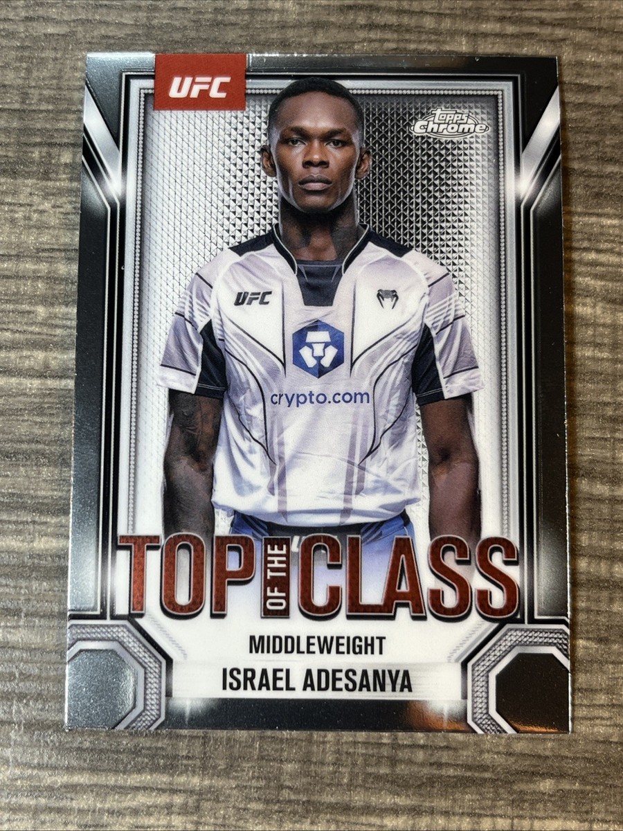 2025 Topps Chrome UFC Israel Adesanya Top Of The Class