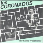 CORONADOS Voix Blanche Et Idées Noires 1983 French Garage Punk EP Celluloid 45T