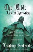 Lochlainn Seabrook | The Bible And The Law Of Attraction | Taschenbuch (2013)