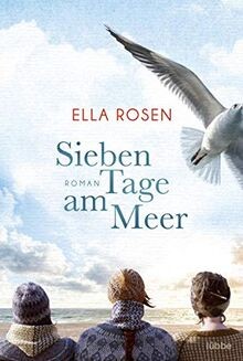 Sieben Tage am Meer: Roman von Rosen, Ella | Buch | Zustand sehr gut