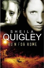 Run For Home by Quigley, Sheila Hardback Book The Cheap Fast Free Post