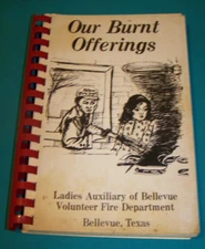 Bellevue Volunteer Fire Department Cookbook Bellevue Texas 1984 TX