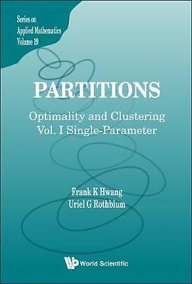 Partitions: Optimality And Clustering - Volume I: Single-para... - 9789812708120