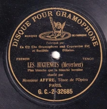 Affre. Meyerbeer (Huguenots - plus blanche). G&T 2-32685 (10"). NM-