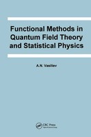 Functional Methods In Quantum Field Theory And Statistical Physics Vasiliev Buch