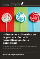 Influencias Culturales En La PercepcióN De La NormalizacióN De La Publicidad