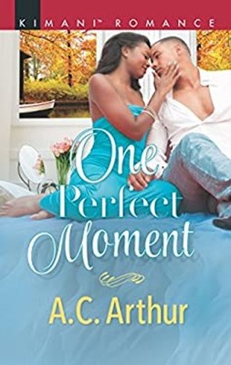 One Perfect Moment Mass Market Paperbound A. C. Arthur