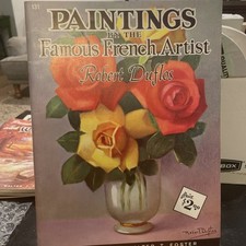 Painting By The Famous French Artists ROBERT DUFLOS 131 By Walter T. Foster