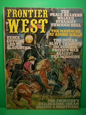 Frontier West ~ October 1972 ~ The Massacre At Adobe Walls