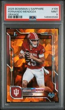 2025 Bowman University Chrome Sapphire Fernando Mendoza #109 Orange /25 🔥PSA 9