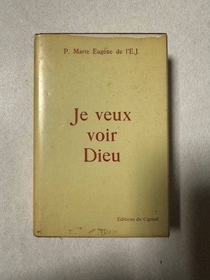 Ich will Gott sehen | P. Marie Eugène De L'E. J | Guter Zustand
