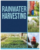 Rainwater Harvesting | The Ultimate Guide To Collecting And Recycling Rainwater