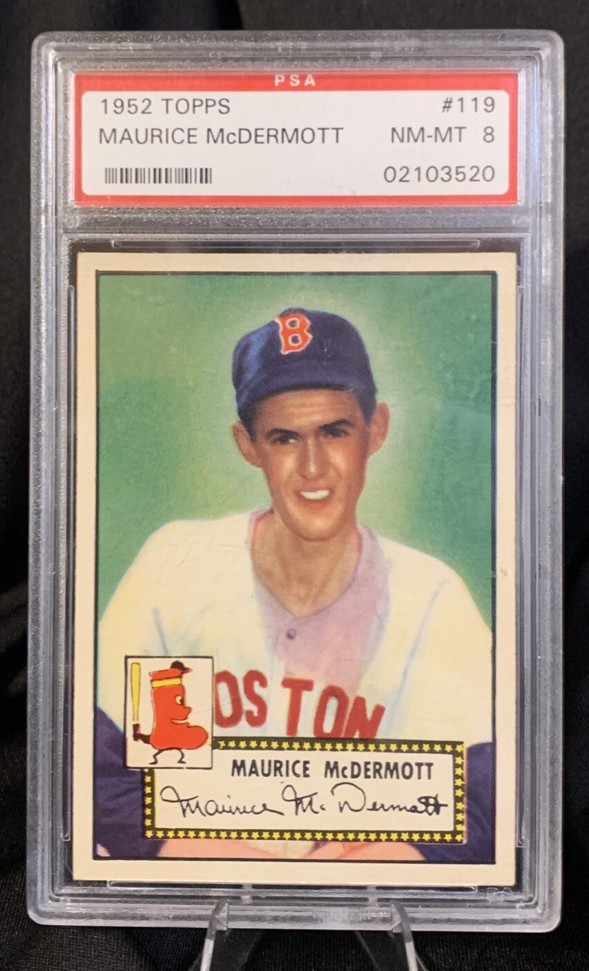 1952 TOPPS # 119 MAURICE McDERMOTT PSA 8 NM-MT Boston Red Sox