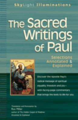 The Sacred Writings of Paul : Selections Annotated and Explained