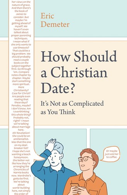 #ad #ad How Should a Christian Date?: It#x27;s Not as Complicated as You Think $5.08