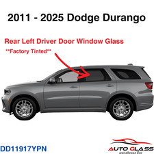 Fits 2011-2025 Dodge Durango Driver Side Left Rear Door Window Door Glass Tinted Fits 2011-2025 Dodge Durango Driver Side Left Rear Door Window Door Glass Tinted