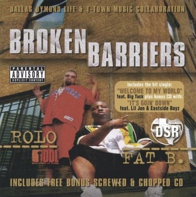 ROLO & FAT B. - Broken Barriers CD - 2 Disc Set Tum-Tum BIG TUCK Mac-T SEALED