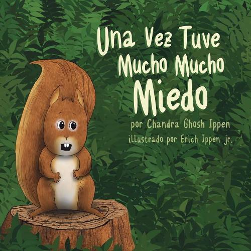Thumbnail - Chandra Ghosh Ippen Una Vez Tuve Mucho Mucho Miedo (taschenbuch)