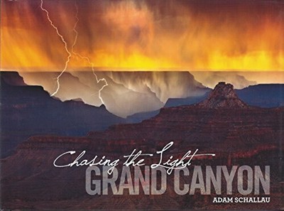 Chasing the Light Grand Canyon by Adam Schallau Buch Park Partners