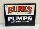 Vintage Burks Water Pumps Water Systems Sign Tin Tacker Metal Original 17 x 22