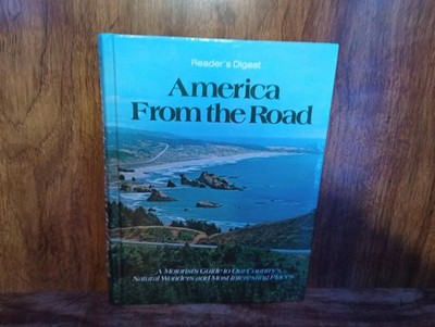 America From the Road Reader s Digest 1982 HC Illustrated Travel Guidev