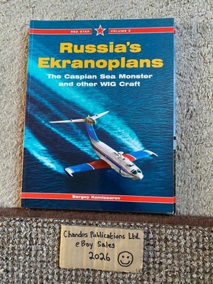 Russia s Ekranoplans: The Caspian Sea Monster and other WIG Craft - Komissarov
