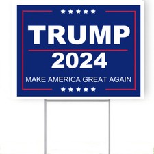 Trump Make America Great Again 2024 2sided yard sign with stake 18"x24"