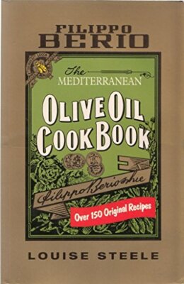 The Filippo Berio Mediterranean Olive Oil Cookbook, Berio, Filippo, Used; Very G