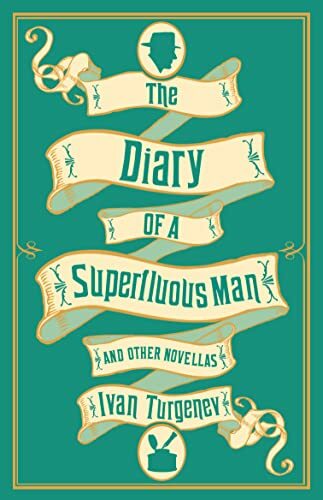The Diary of a Superfluous Man and Other Novellas: New Translation (Alma Classi - Image 5
