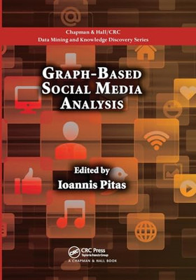 Graph-Based Social Media Analysis (Chapman & Hall/CRC D - Paperback / softback N