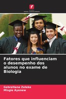 Gebrehana Zeleke (U. A.) | Fatores Que Influenciam O Desempenho Dos Alunos No...