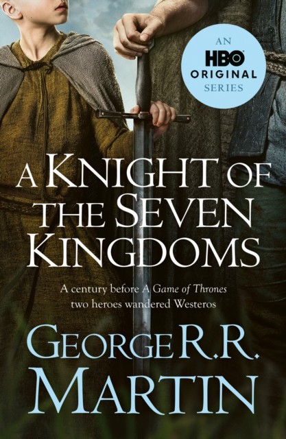 A Knight of the Seven Kingdoms by George R.R. Martin (Paperback Book)