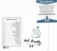 BOB GOALBY signed (AUGUSTA NATIONAL CLUB) Masters Scorecard BECKETT BAS V24316 BOB GOALBY signed (AUGUSTA NATIONAL CLUB) Masters Scorecard BECKETT BAS V24316