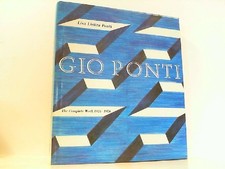 Gio Ponti - the Complete Work 1923-1978. Pont...
