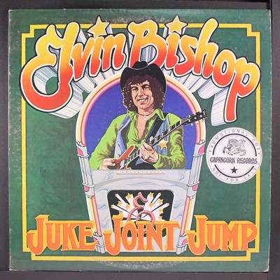 ELVIN BISHOP: juke joint jump CAPRICORN 12'' LP 33 RPM