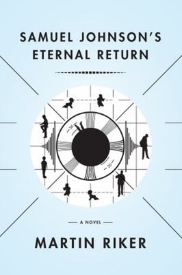 Samuel Johnson's Eternal Return Paperback Martin Riker