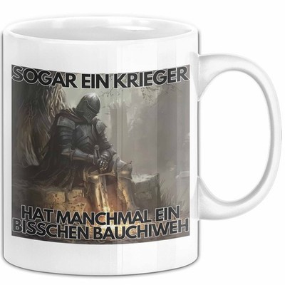 Dank Meme Tasse Geschenk Sogar Ein Krieger Hat Manchmal Ein Bisschen Bauchiweh K
