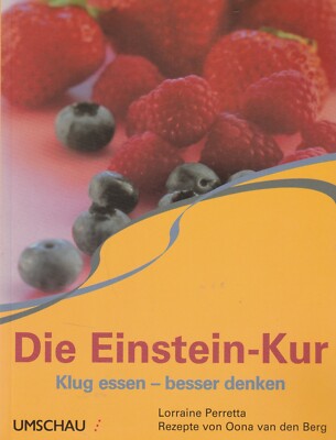 Die Einstein-Kur   Klug essen - besser denken (2003, Softcover)