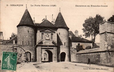 CPA - BESANÇON - La Porte Rivotte - 1526 - Ausflug in die Franche-Comté