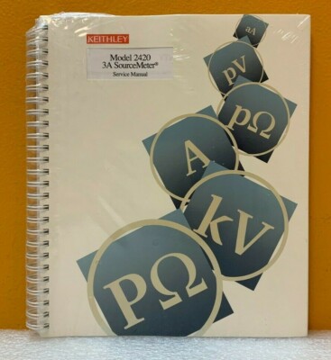 Keithley Model 2420 3A SourceMeter Service Manual.
