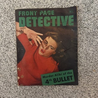 Front Page Detective Magazine Oct 1939: Murder Alibi Of The 4th Bullet