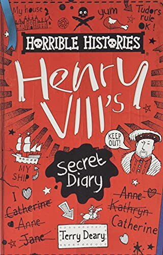 The Secret Diary of Henry VIII (Horrible Histories) By Terry Deary, Martin Brow