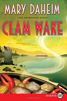 Clam Wake: A Bed-and-Breakfast Mystery (Bed-and-Breakfast Mysteries)