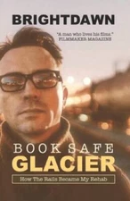 G L A C I E R: How The Rails Became My Rehab (Garret Scenarios) (Vo - GOOD