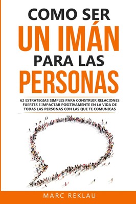 Como ser un imán para las personas Marc Reklau Taschenbuch Spanisch 2020